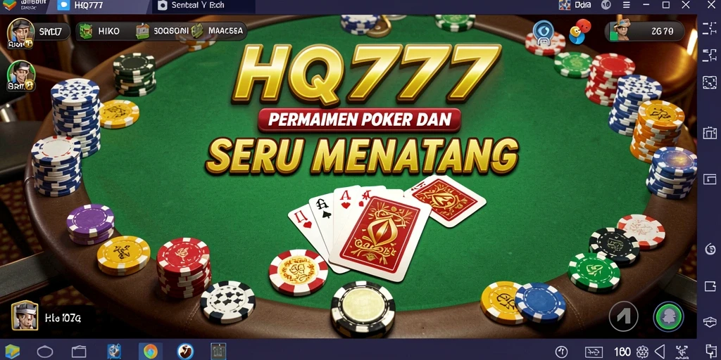 Screenshot gameplay HQ777 yang menampilkan aksi Poker yang mendebarkan.